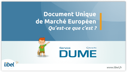 Le DUME, qu’est-ce que c’est ?