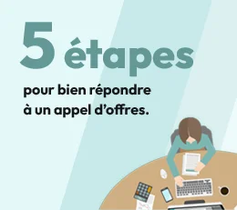 5 étapes réponse appels d'offres